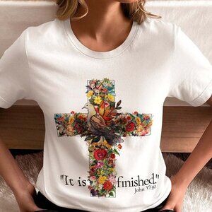It Is Finished TShirt Tetelestai Gift Christian Christ Cross T-Shirt For Easter